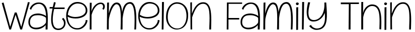 Watermelon Family Thin font
