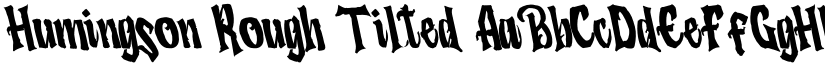 Humingson Rough Tilted font