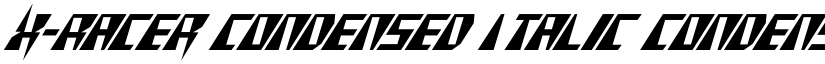 X-Racer Condensed Italic Condensed Italic font