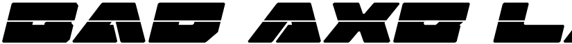 Bad Axe Laser Italic Italic font