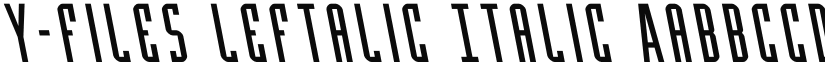 Y-Files Leftalic Italic font