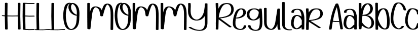 HELLO MOMMY Regular font