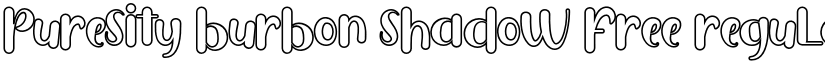 Puresity Burbon Shadow FREE Regular font
