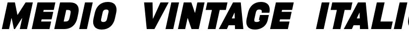 MEDIO VINTAGE Italic font