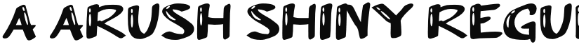 a Arush Shiny font download