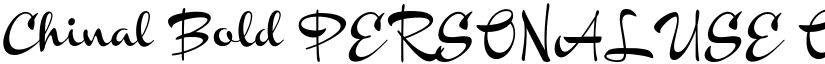 Chinal Bold PERSONAL USE ONLY Regular font