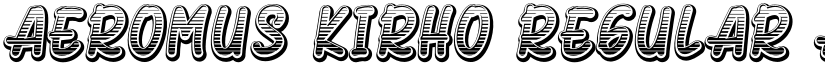 Aeromus Kirho Regular font