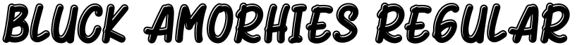 Bluck Amorhies Regular font