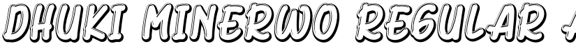 Dhuki Minerwo font download