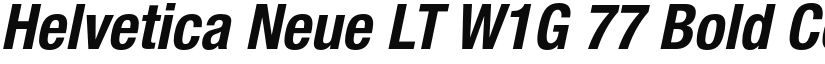 Helvetica Neue LT W1G 77 Bold Condensed Oblique font