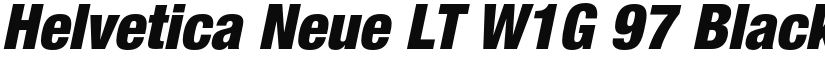 Helvetica Neue LT W1G 97 Black Condensed Oblique font