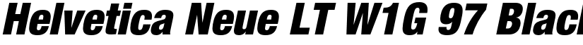 Helvetica Neue LT W1G 97 Black Condensed Oblique font