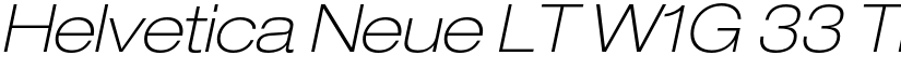 Helvetica Neue LT W1G 33 Thin Extended Oblique font