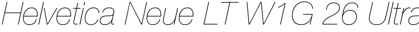 Helvetica Neue LT W1G 26 Ultra Light Italic font