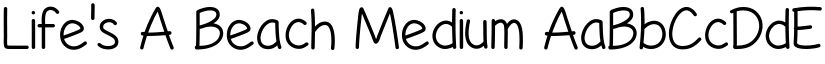 Life's A Beach Medium font
