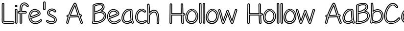 Life's A Beach Hollow Hollow font