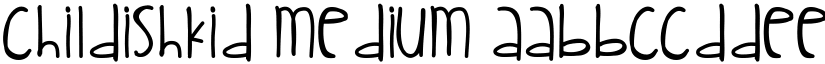 ChildishKid Medium font
