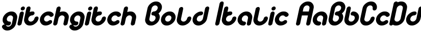 gitchgitch Bold Italic font