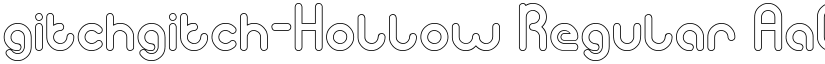 gitchgitch-Hollow Regular font