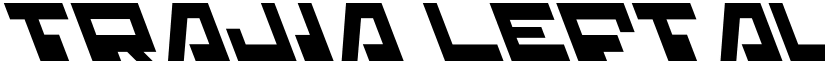 Trajia Leftalic font