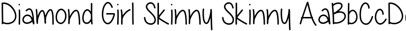 Diamond Girl Skinny Skinny font