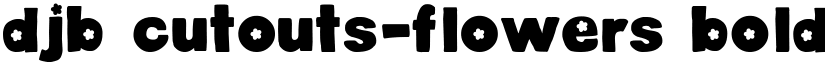 DJB Cutouts-Flowers Bold font