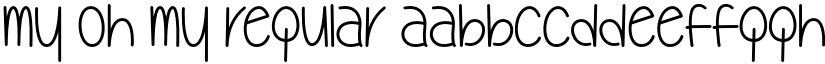 My Oh My Regular font