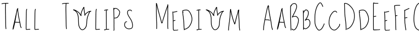 Tall Tulips Medium font