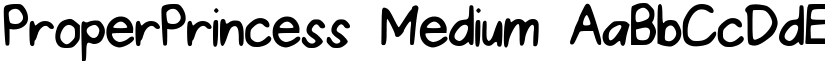 ProperPrincess Medium font