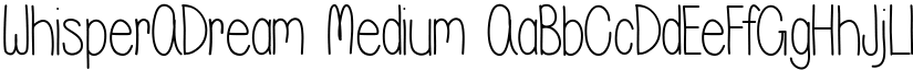 WhisperADream Medium font