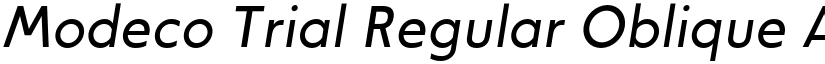 Modeco Trial Regular Oblique font