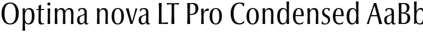Optima nova LT Pro Condensed font