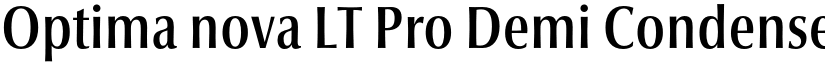 Optima nova LT Pro Demi Condensed font