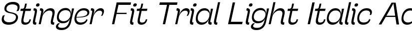 Stinger Fit Trial Light Italic font