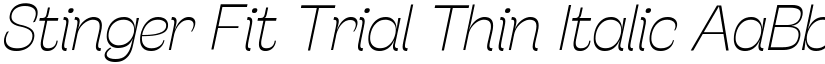 Stinger Fit Trial Thin Italic font