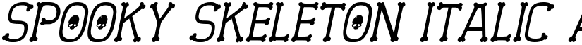 Spooky Skeleton Italic font