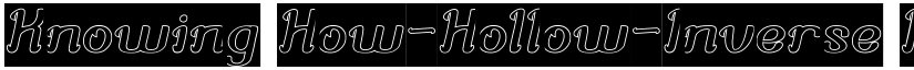Knowing How-Hollow-Inverse Regular font