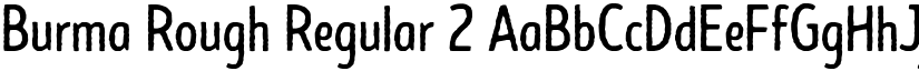 Burma Rough Regular 2 font
