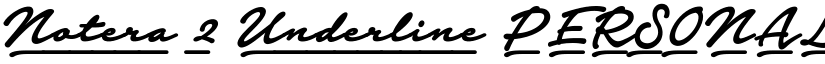 Notera 2 Underline PERSONAL USE Bold font