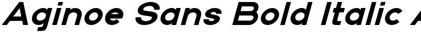 Aginoe Sans Bold Italic font
