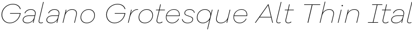 Galano Grotesque Alt Thin Italic font