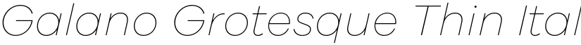 Galano Grotesque Thin Italic font