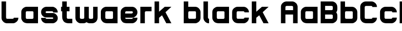 Lastwaerk black font