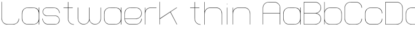 Lastwaerk thin font