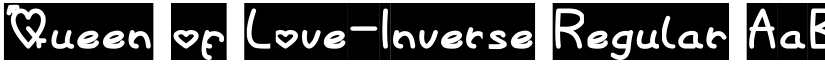 Queen of Love-Inverse Regular font