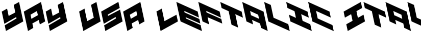 YAY USA Leftalic Italic font