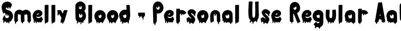 Smelly Blood - Personal Use Regular font