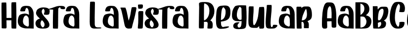 Hasta Lavista Regular font