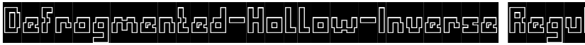 Defragmented-Hollow-Inverse Regular font