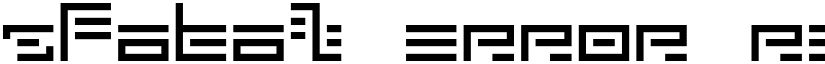 5Fatal Error Regular font